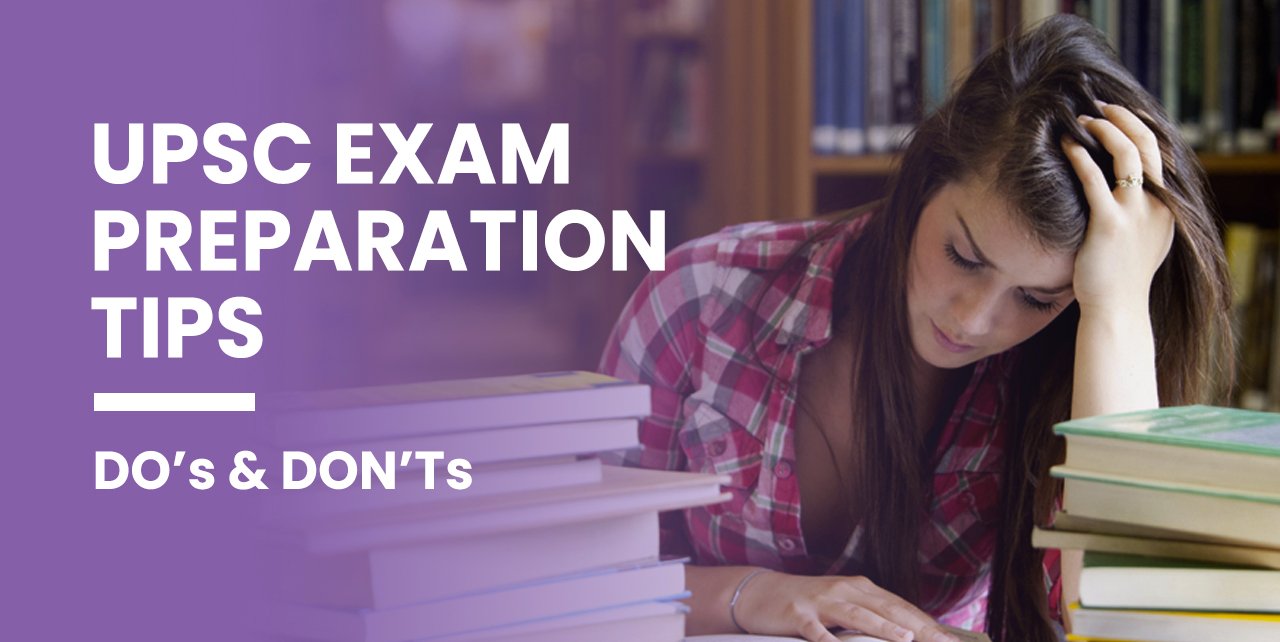 Upsc Exam Preparation Tips Dos And Donts Borthakurs Ias Academy