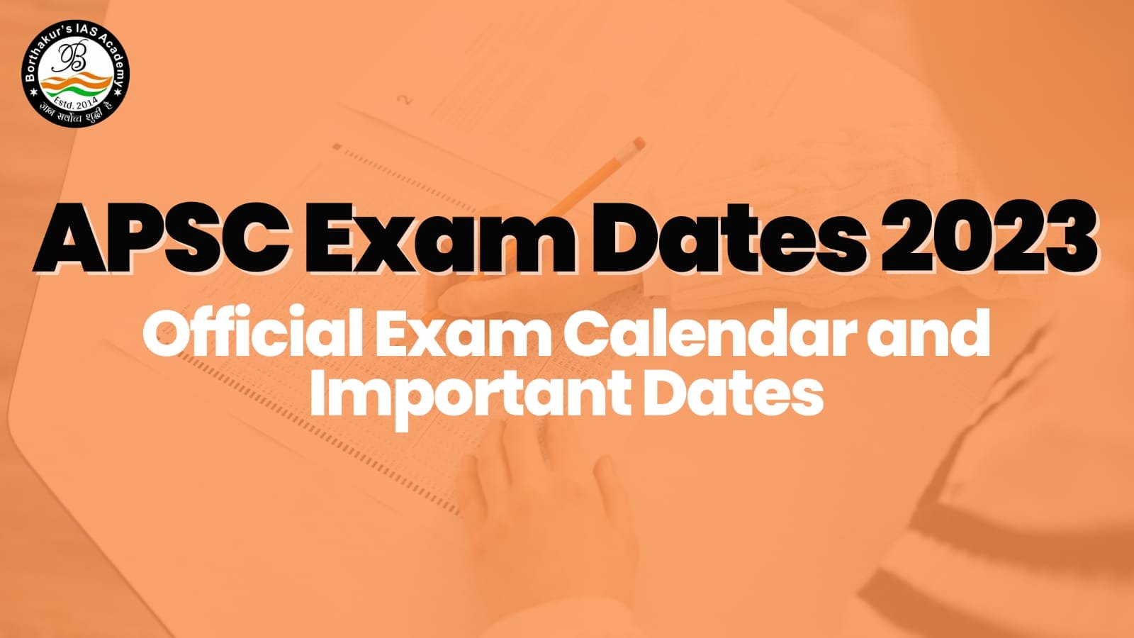 APSC Exam Dates 2023 Official Exam Calendar and Important Dates